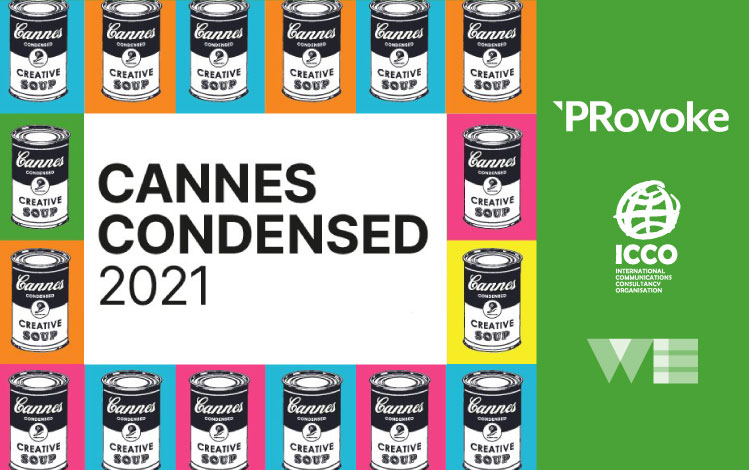 PRovoke and ICCO Cannes Condensed 2021 WE Communications
