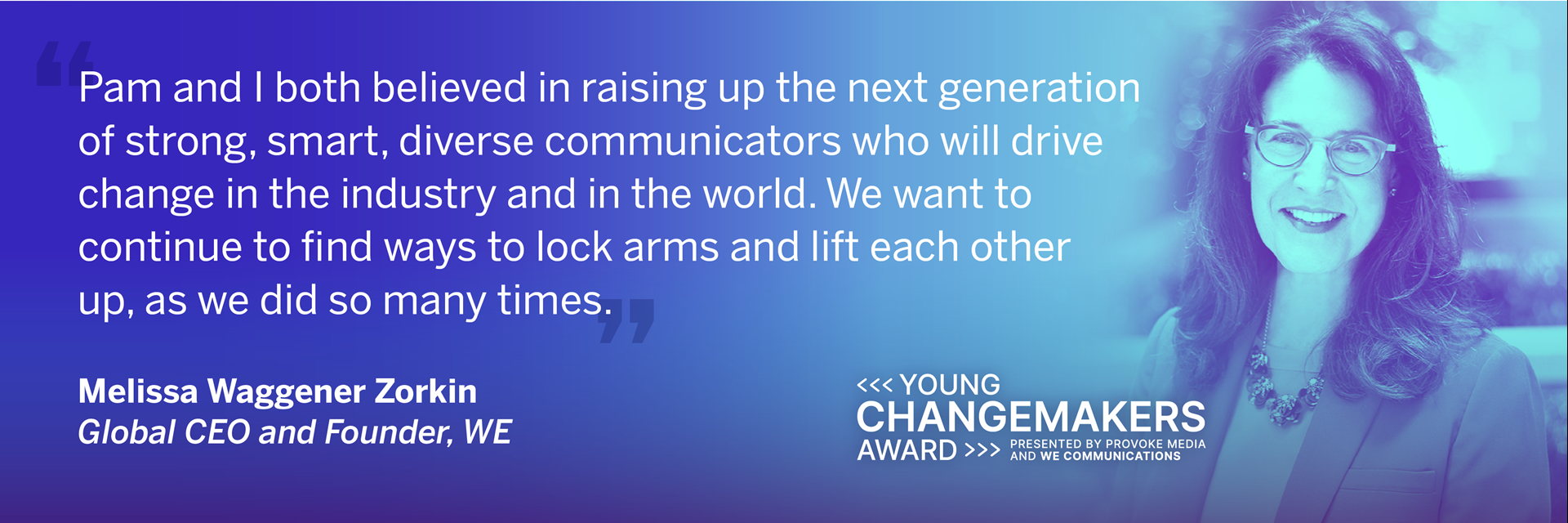 Melissa Waggener Zorkin - Young Changemakers Quote